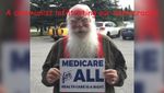 Santa running for Congress with a Medicare for All sign